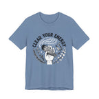 Clear Your Energy T-Shirt