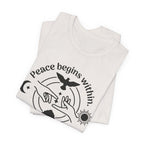 Peace Begins Within T-Shirt