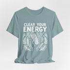 Clean Your Energy T-Shirt