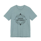 Chosen Not Chased T-Shirt