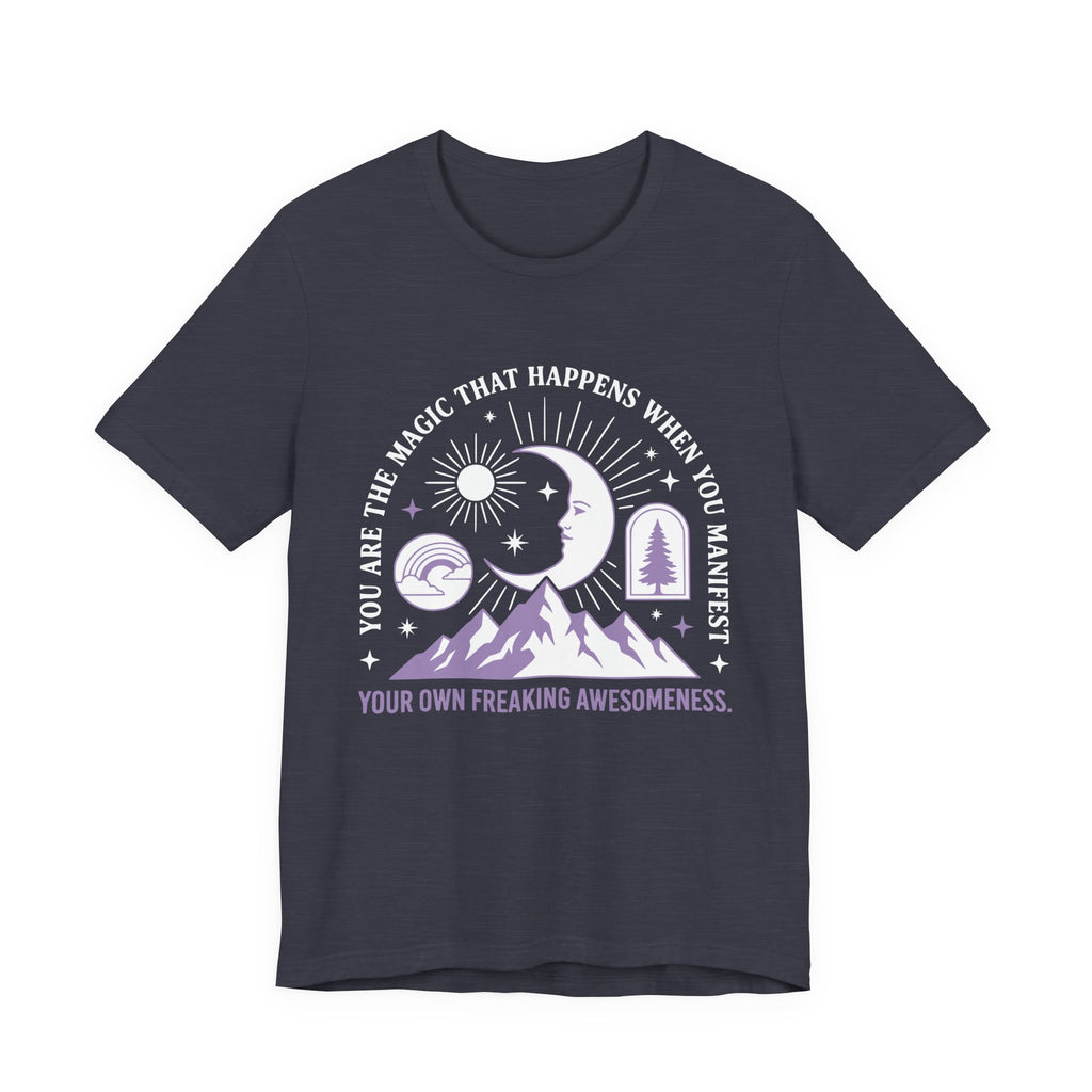 Manifest The Magic T-Shirt
