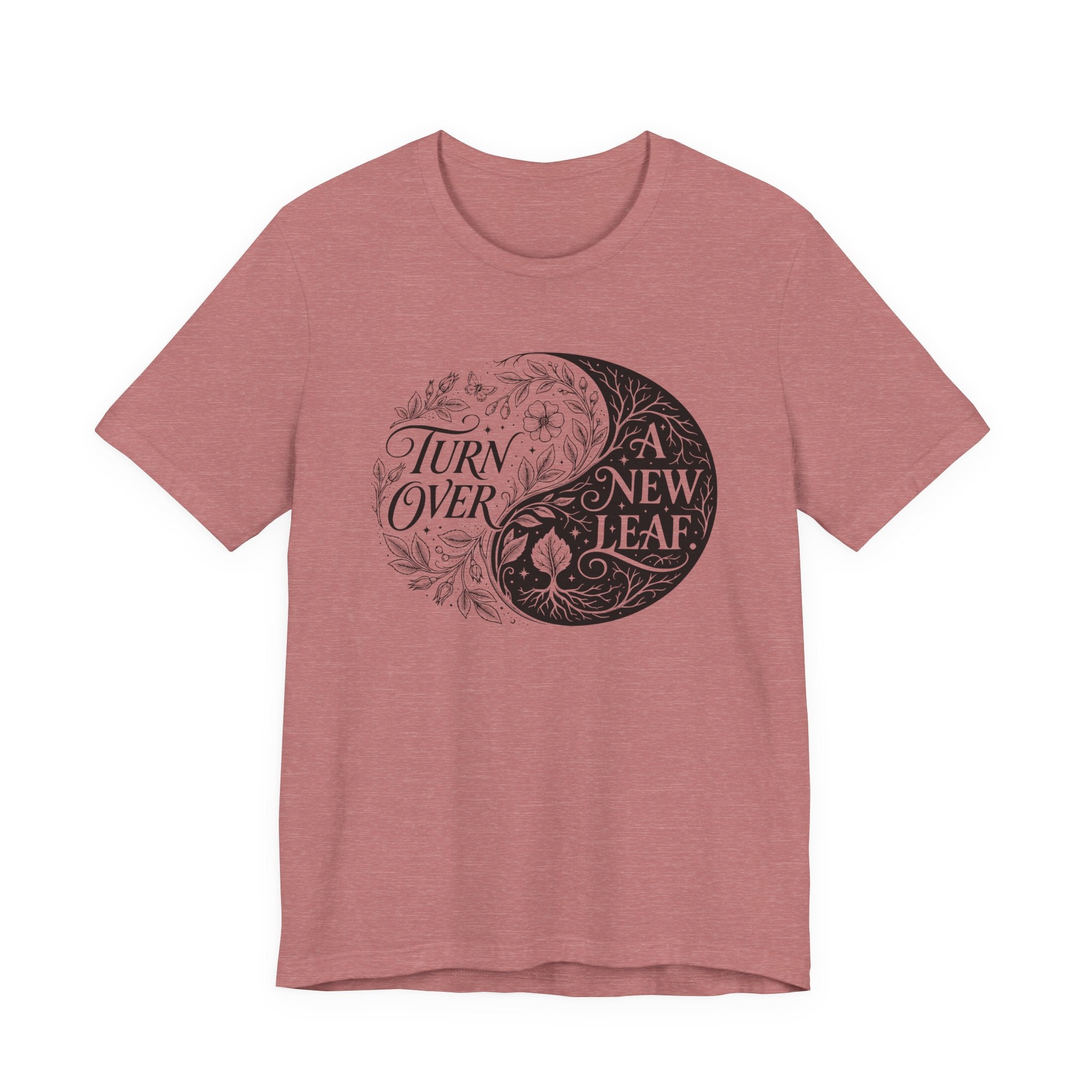 Turn Over A New Leaf T-Shirt