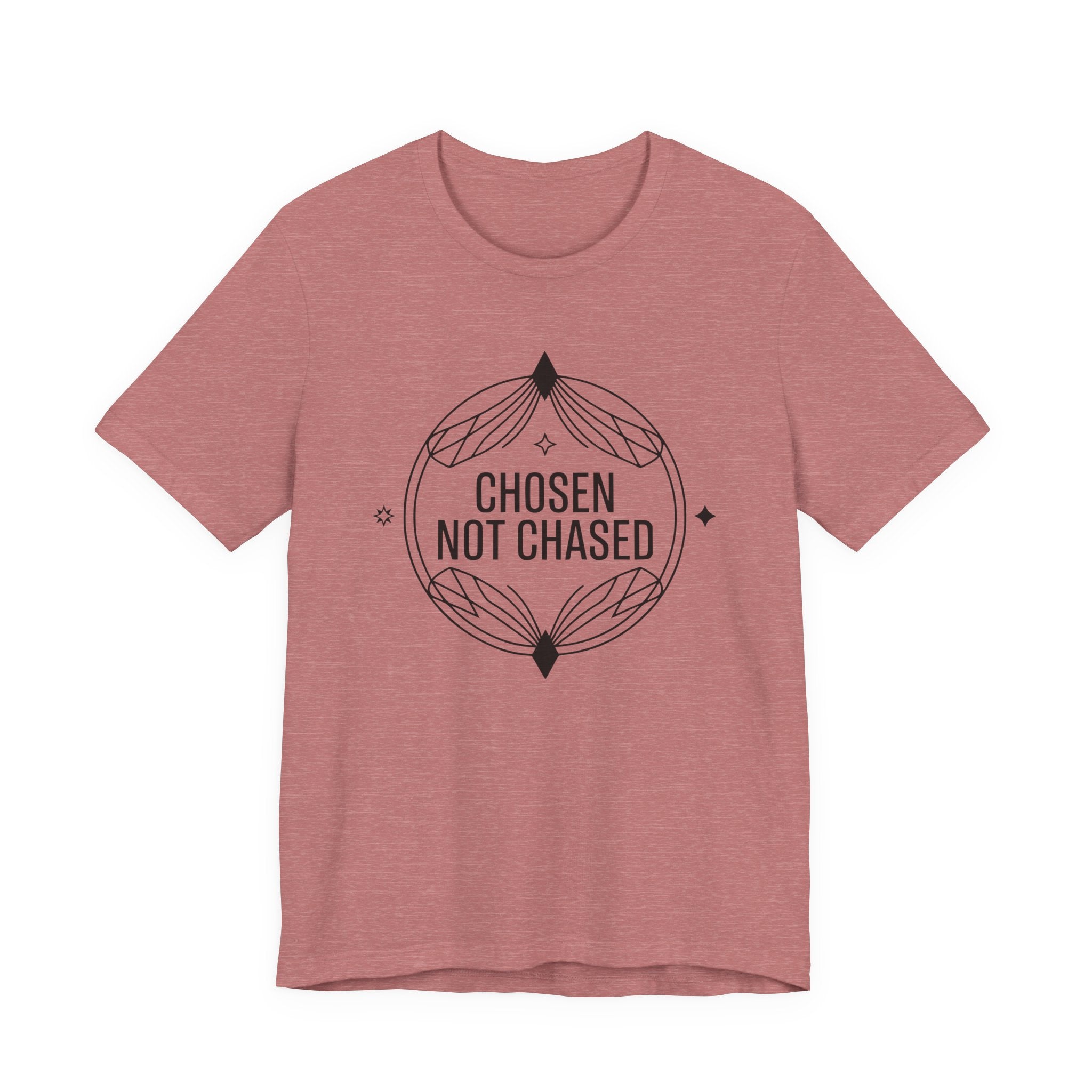 Chosen Not Chased T-Shirt