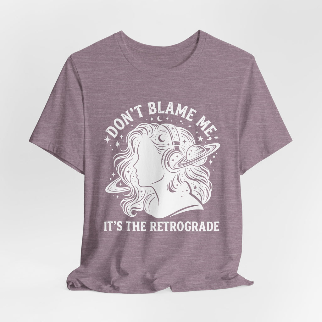 It's The Retrograde T-Shirt