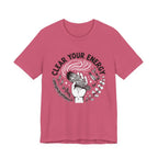 Clear Your Energy T-Shirt