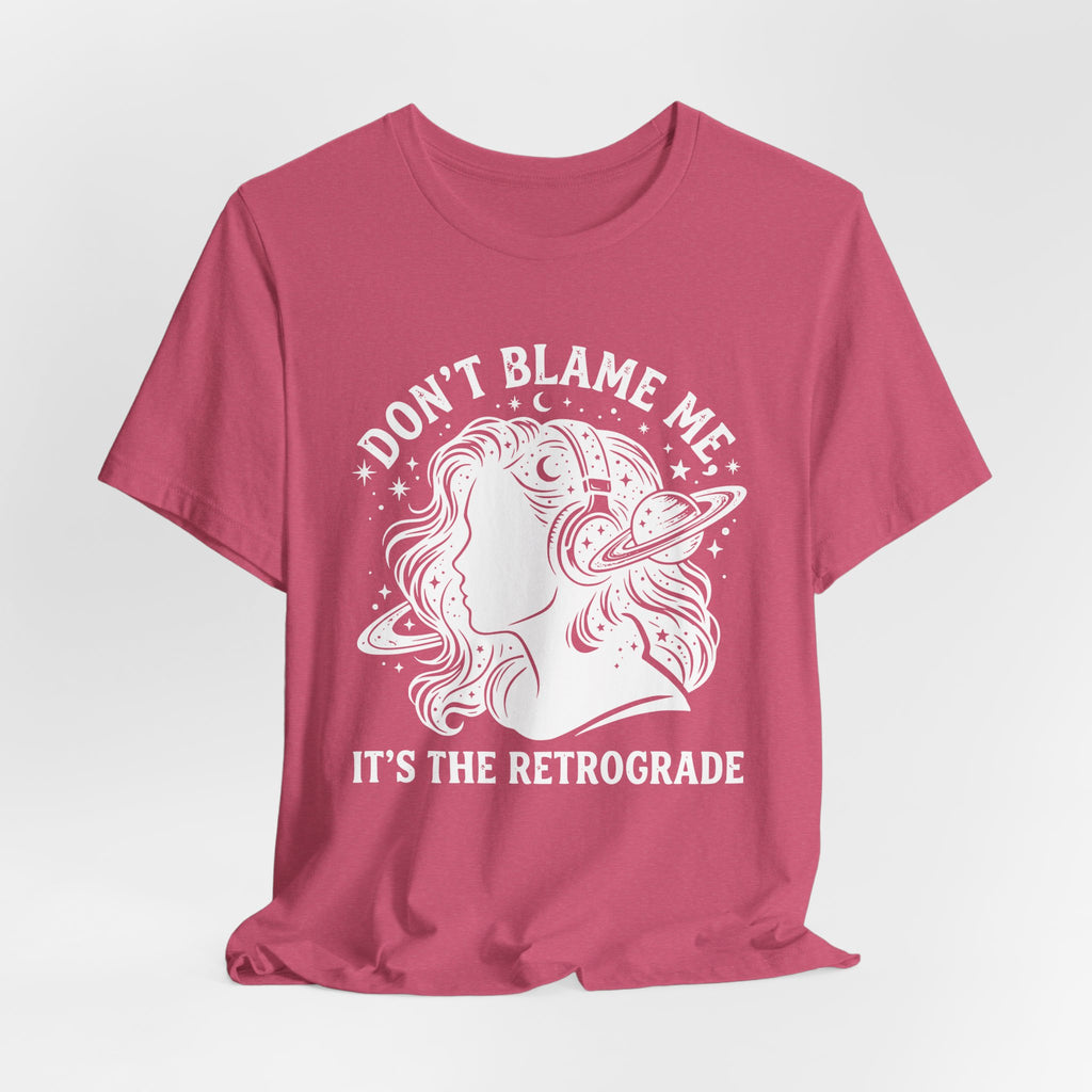 It's The Retrograde T-Shirt