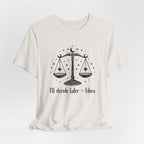 I'm A Libra T-Shirt