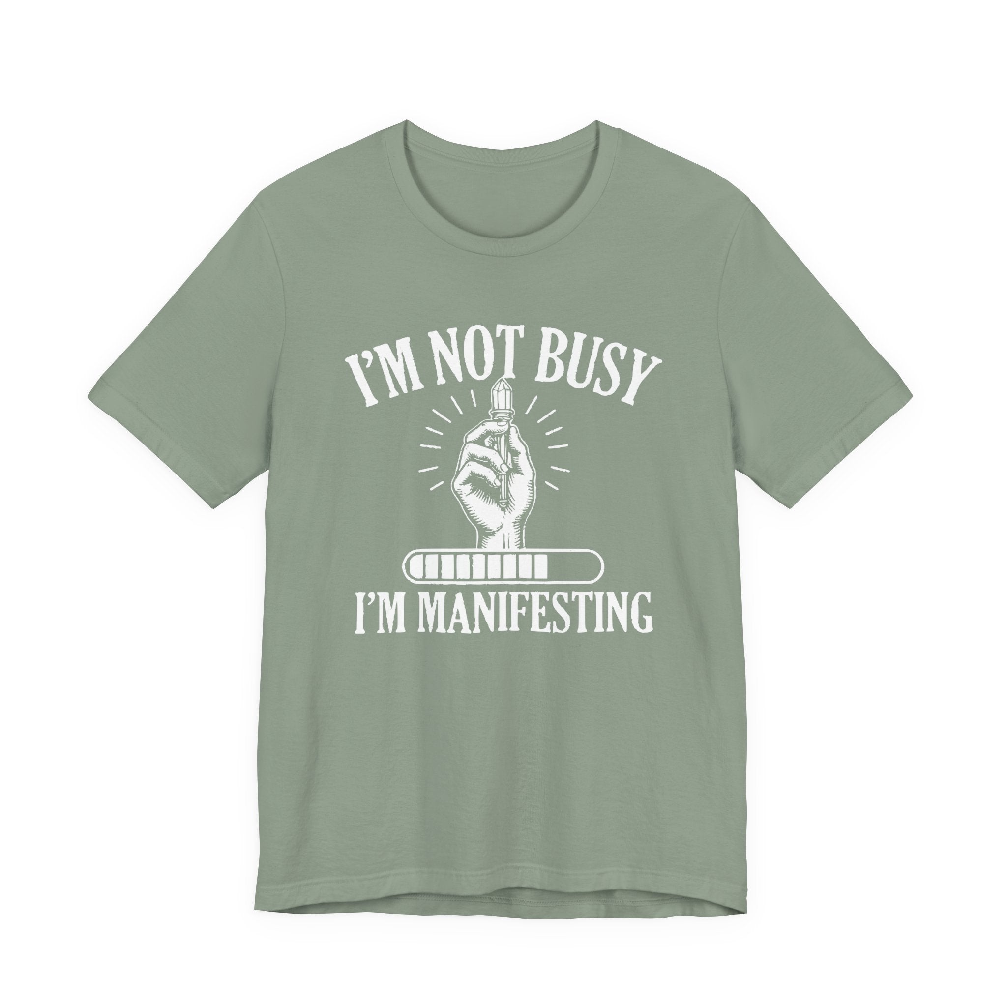I'm Manifesting T-Shirt