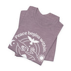 Peace Begins Within T-Shirt