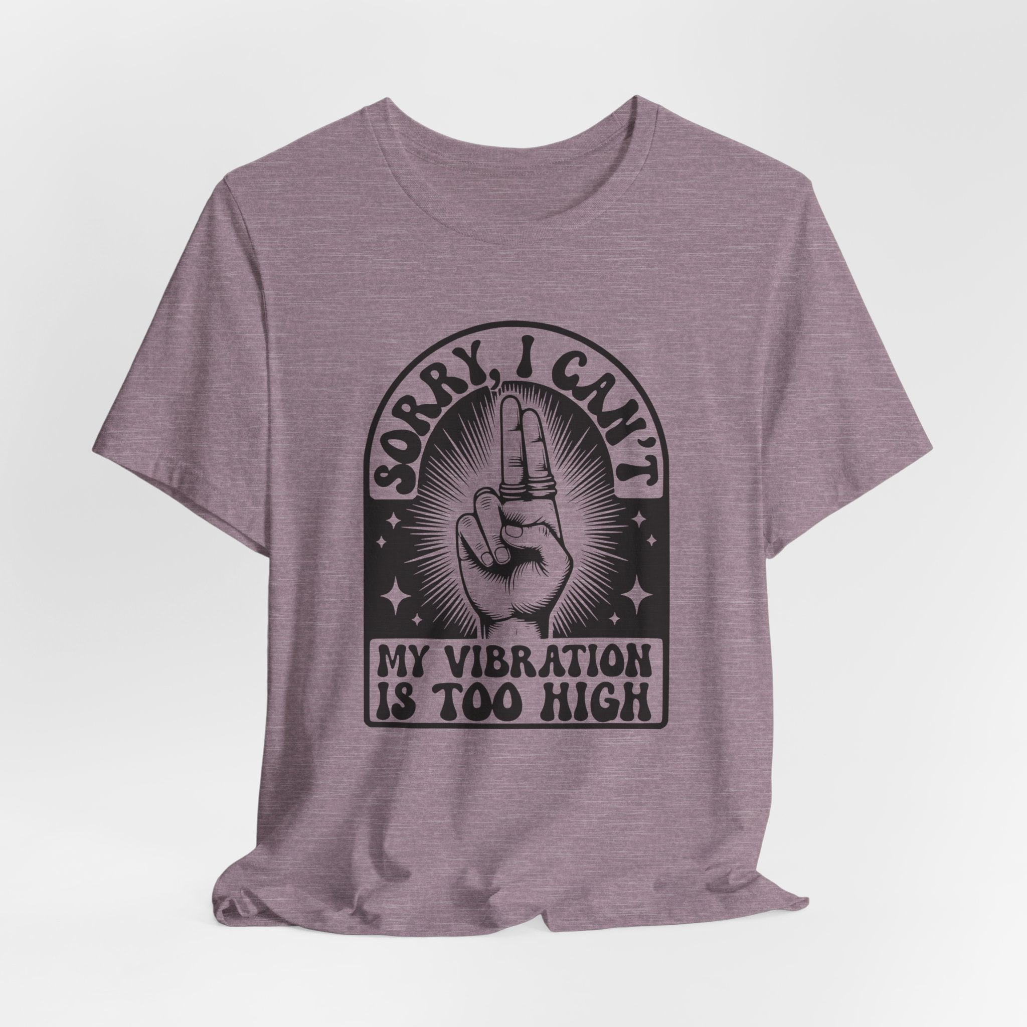 Vibration Too High T-Shirt