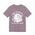 It's The Retrograde T-Shirt