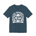 Stay Grounded T-Shirt
