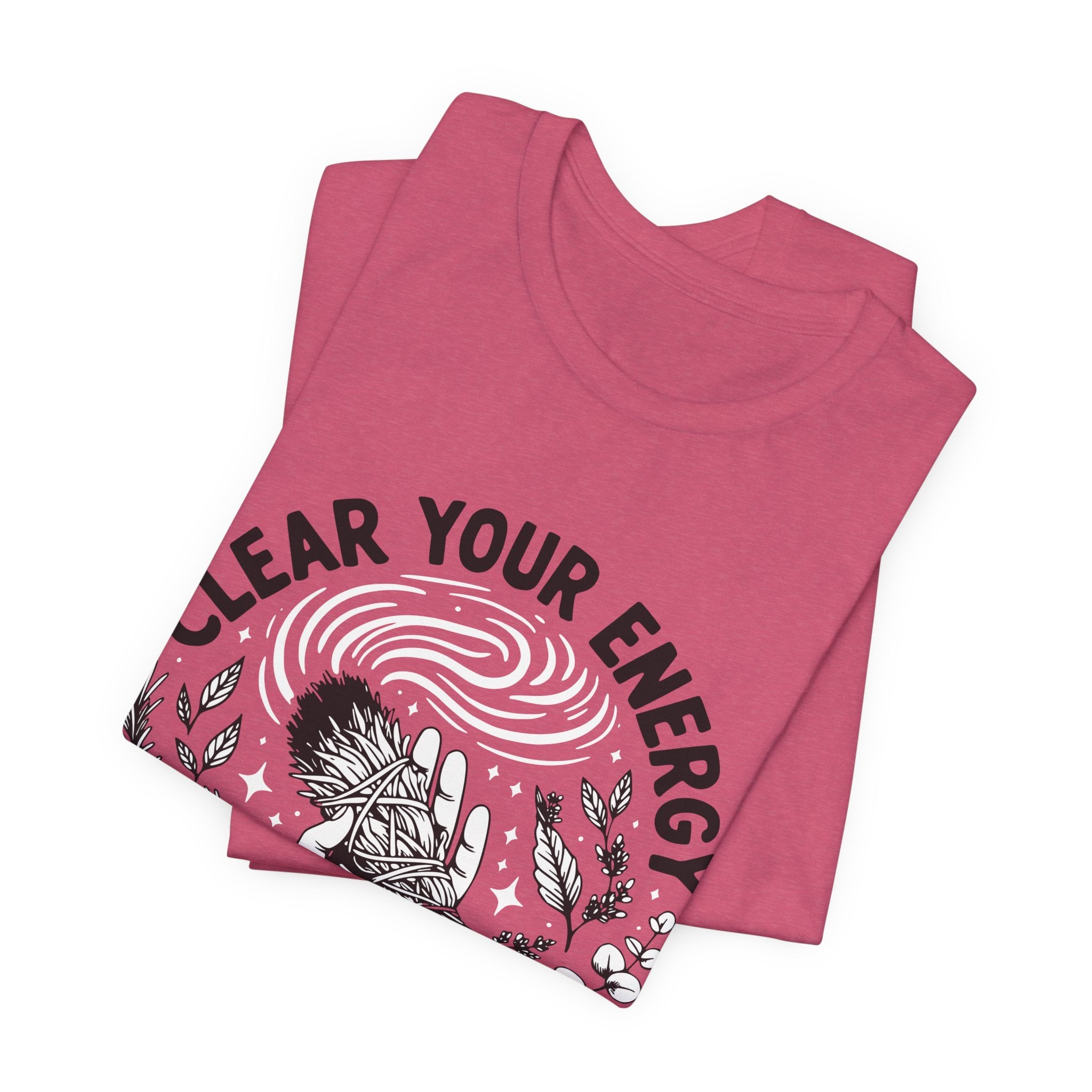 Clear Your Energy T-Shirt