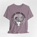 Clear Your Energy T-Shirt