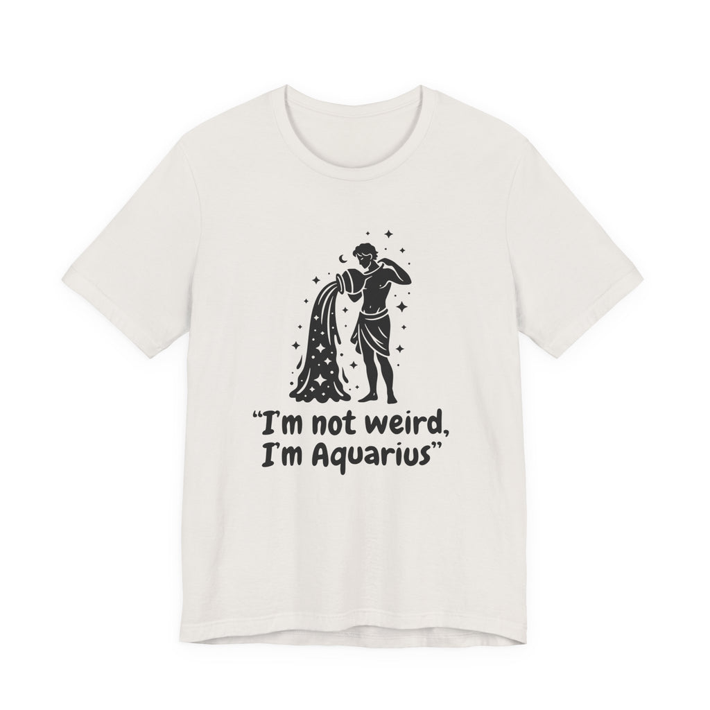 I'm Aquarius T-Shirt
