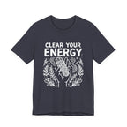 Clean Your Energy T-Shirt