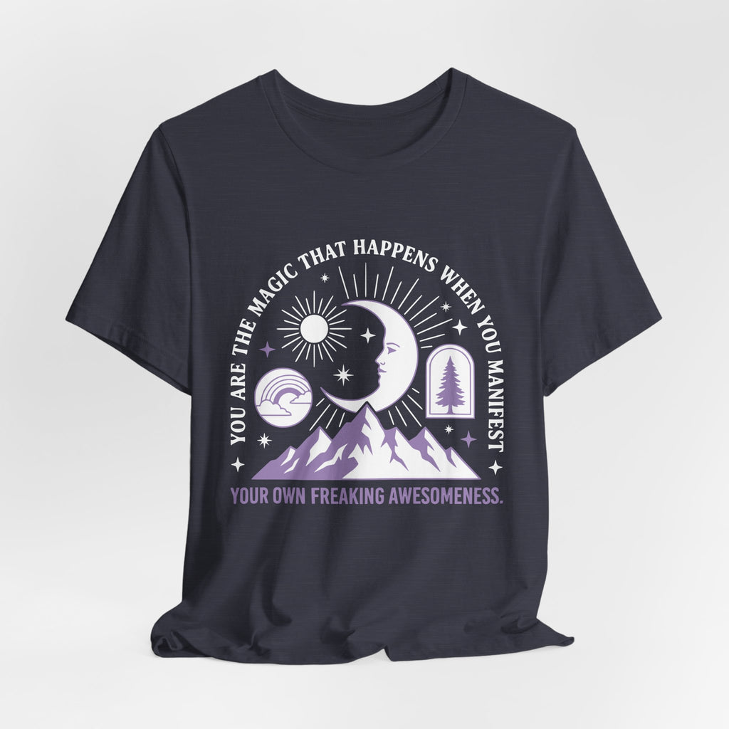 Manifest The Magic T-Shirt