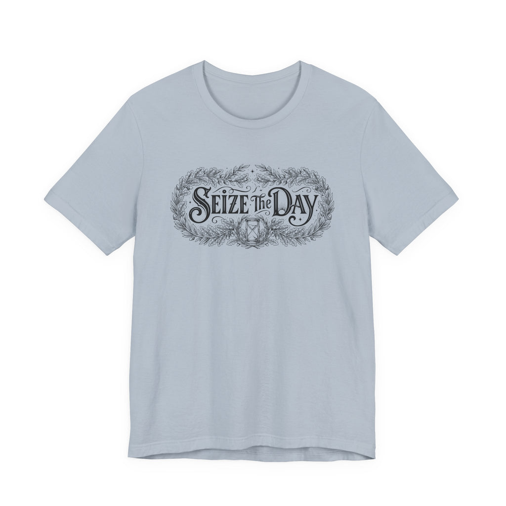 Seize The Day T-Shirt