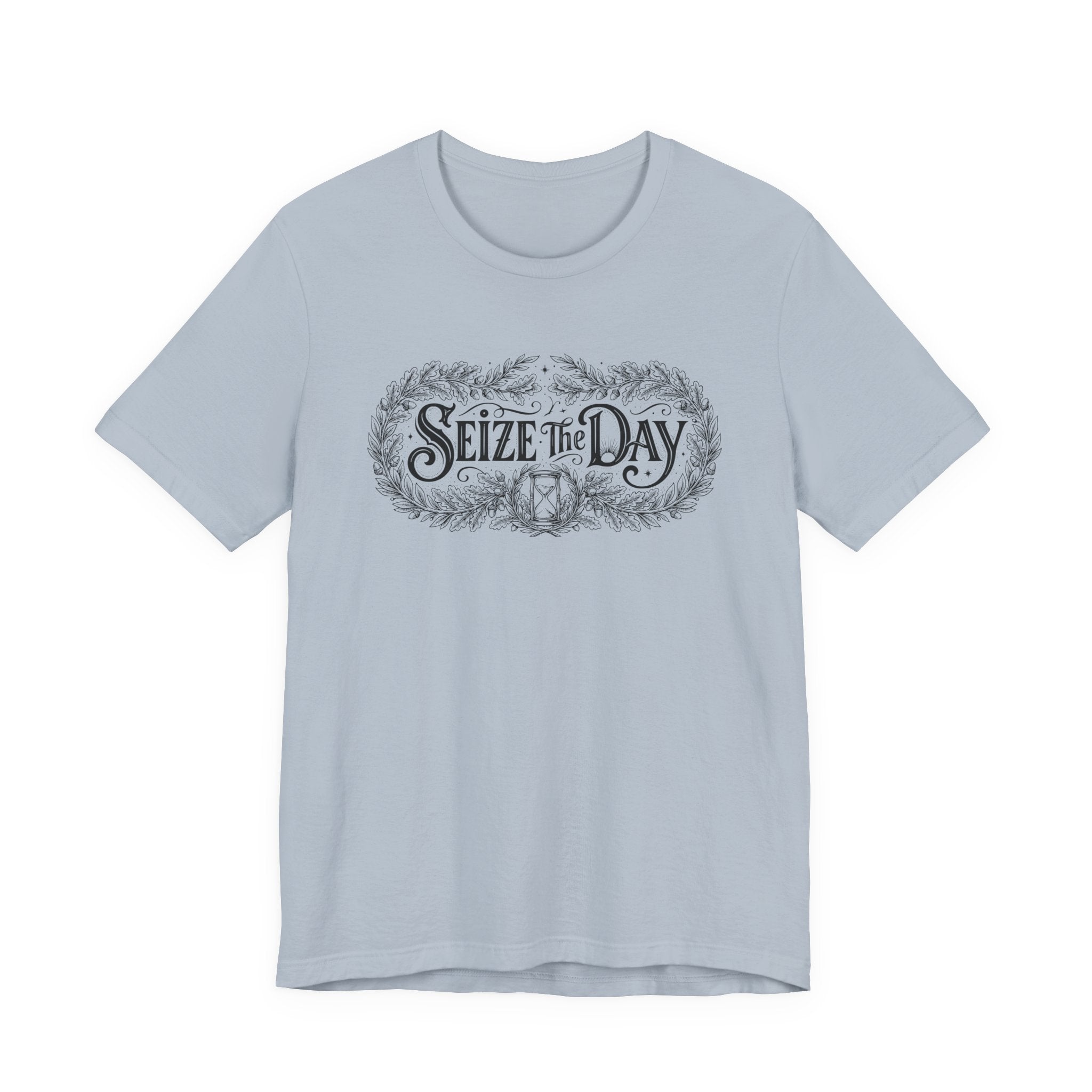 Seize The Day T-Shirt