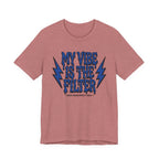 My Vibe Is The Filter T-Shirt