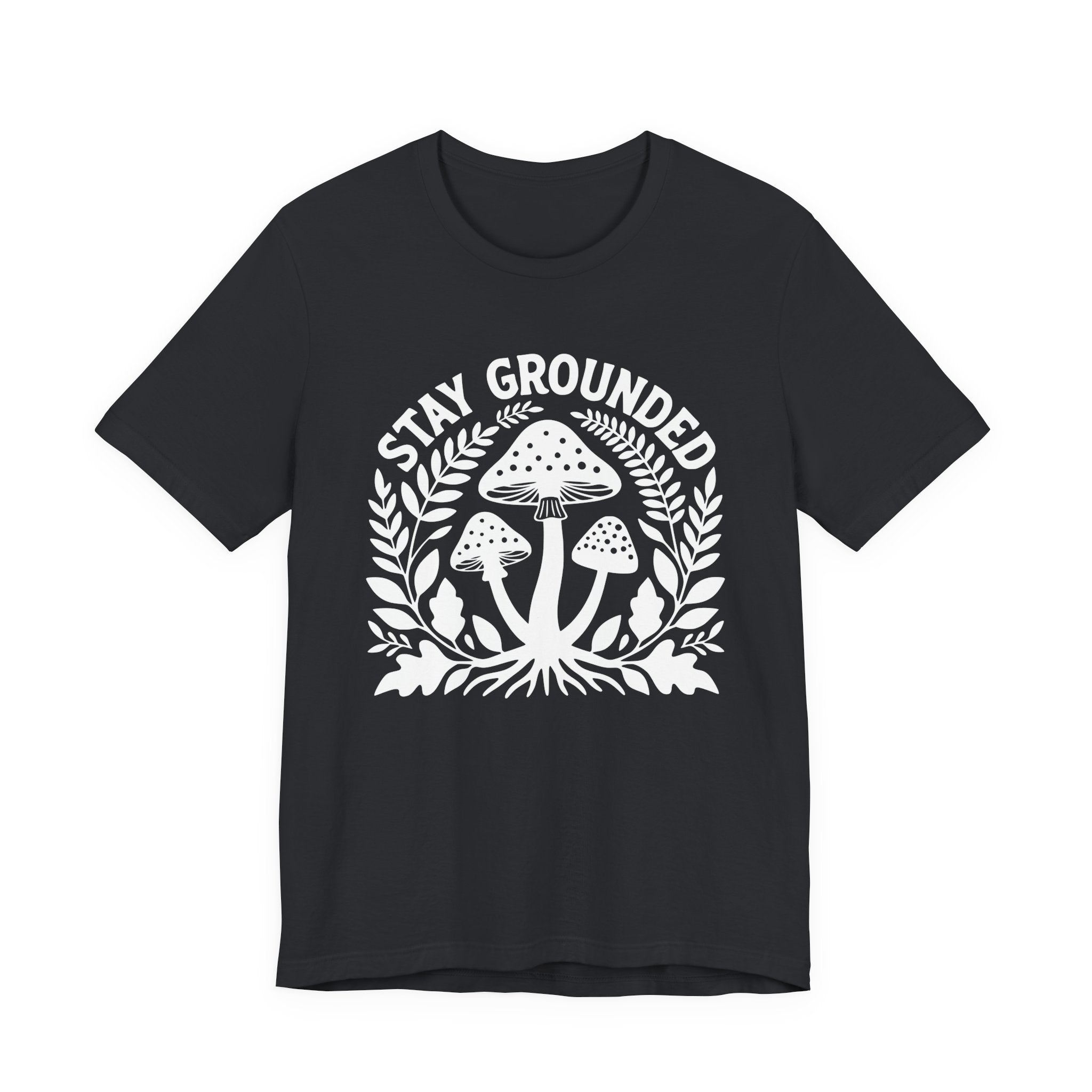 Stay Grounded T-Shirt