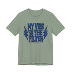 My Vibe Is The Filter T-Shirt