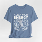 Clean Your Energy T-Shirt