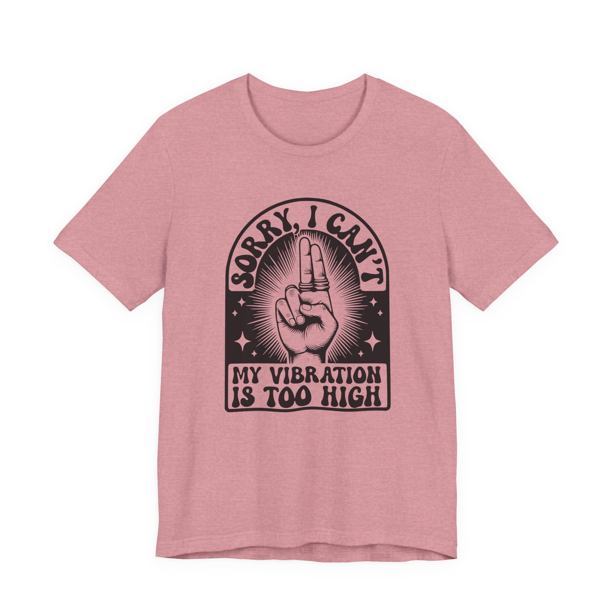 Vibration Too High T-Shirt