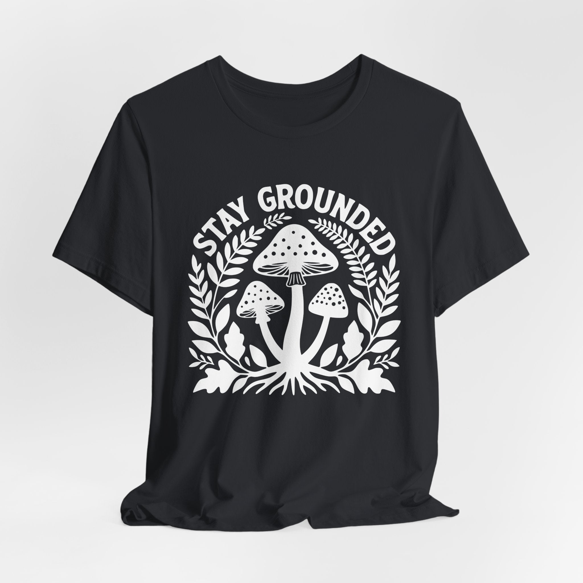 Stay Grounded T-Shirt