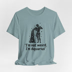 I'm Aquarius T-Shirt