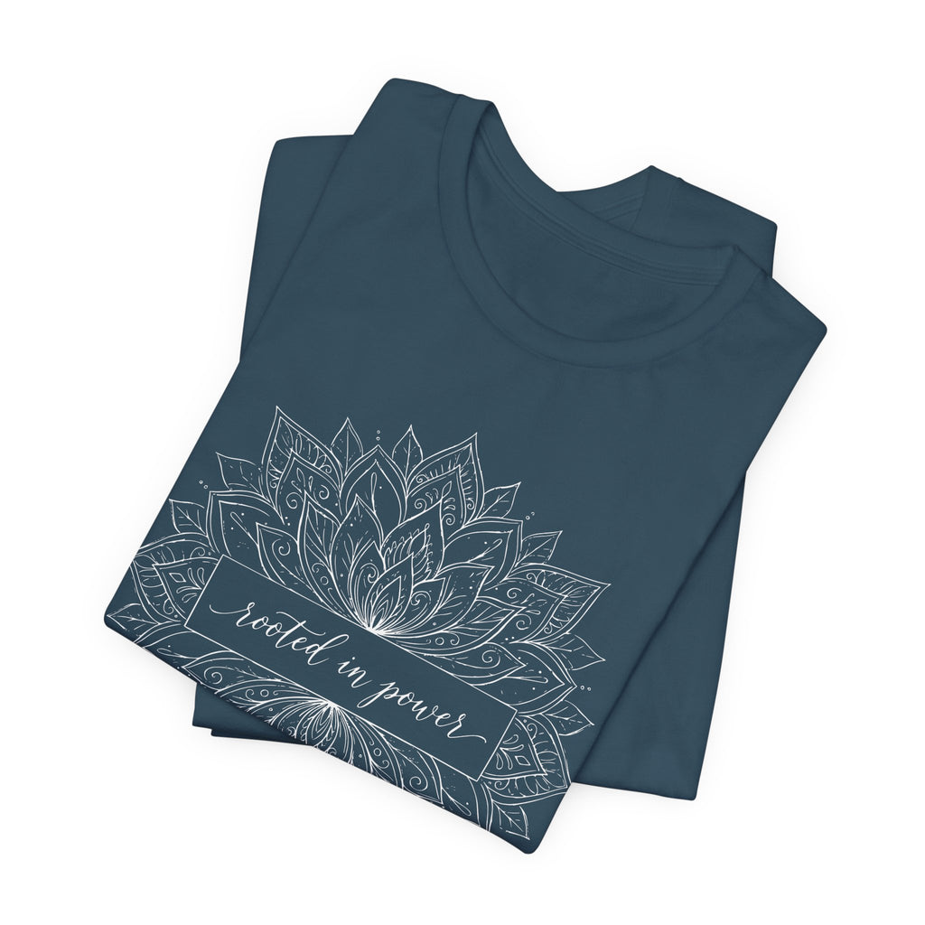 Rooted In Power T-Shirt