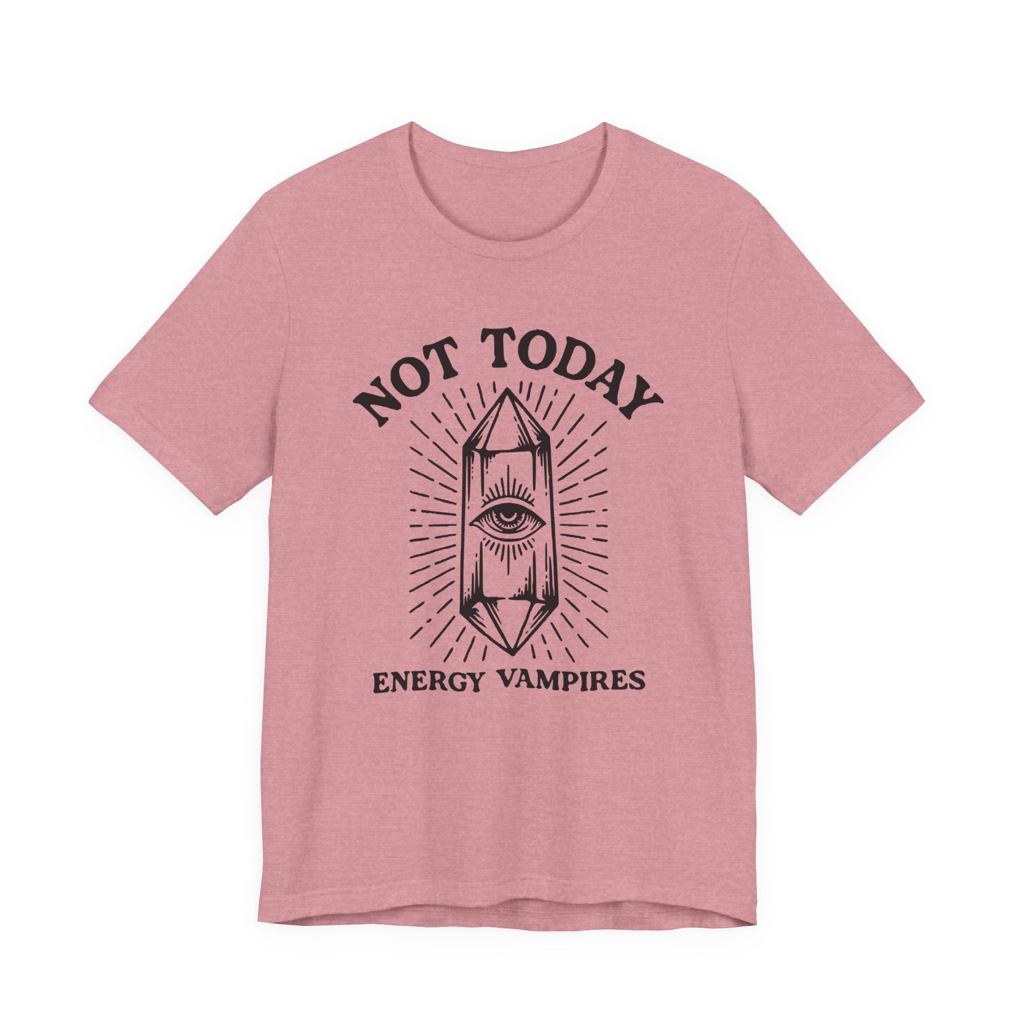 Not Today T-Shirt