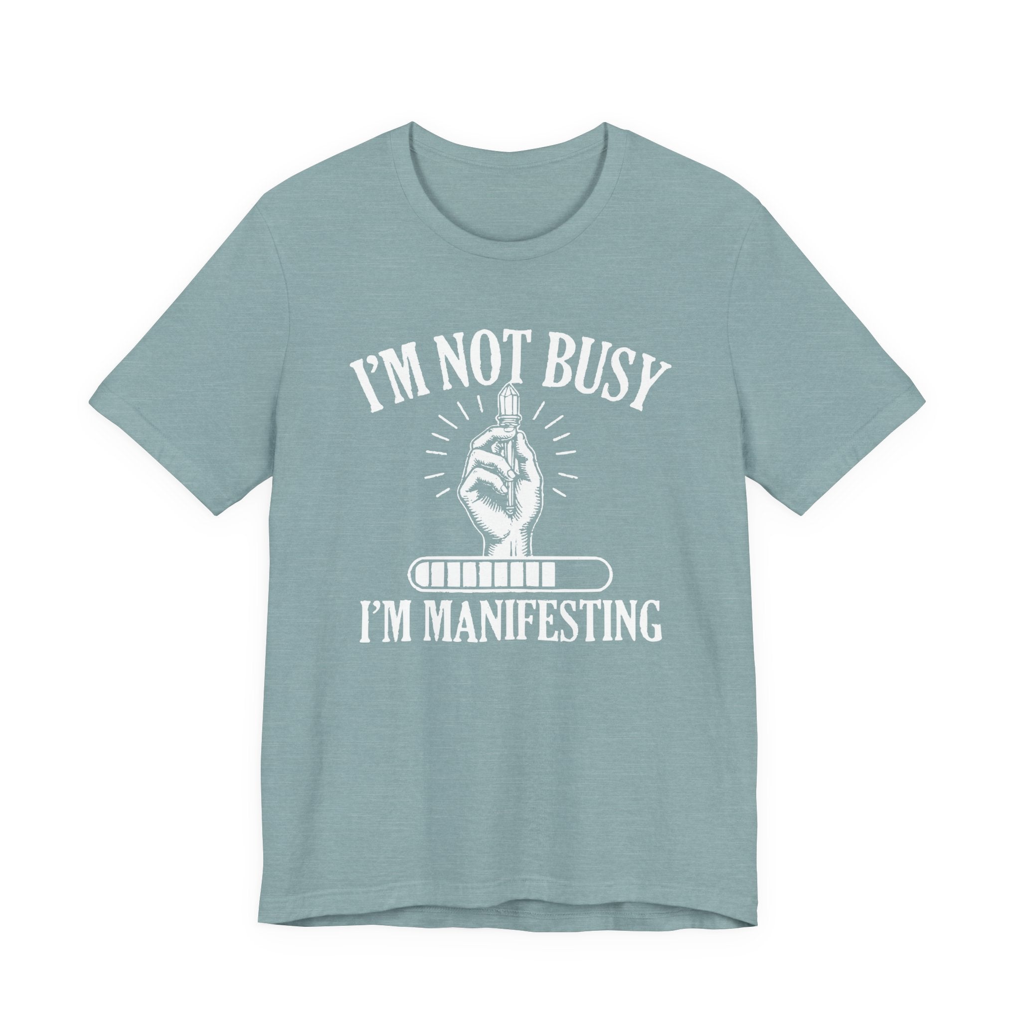 I'm Manifesting T-Shirt