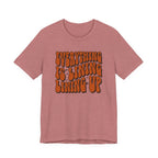 Everything Is Lining Up T-Shirt