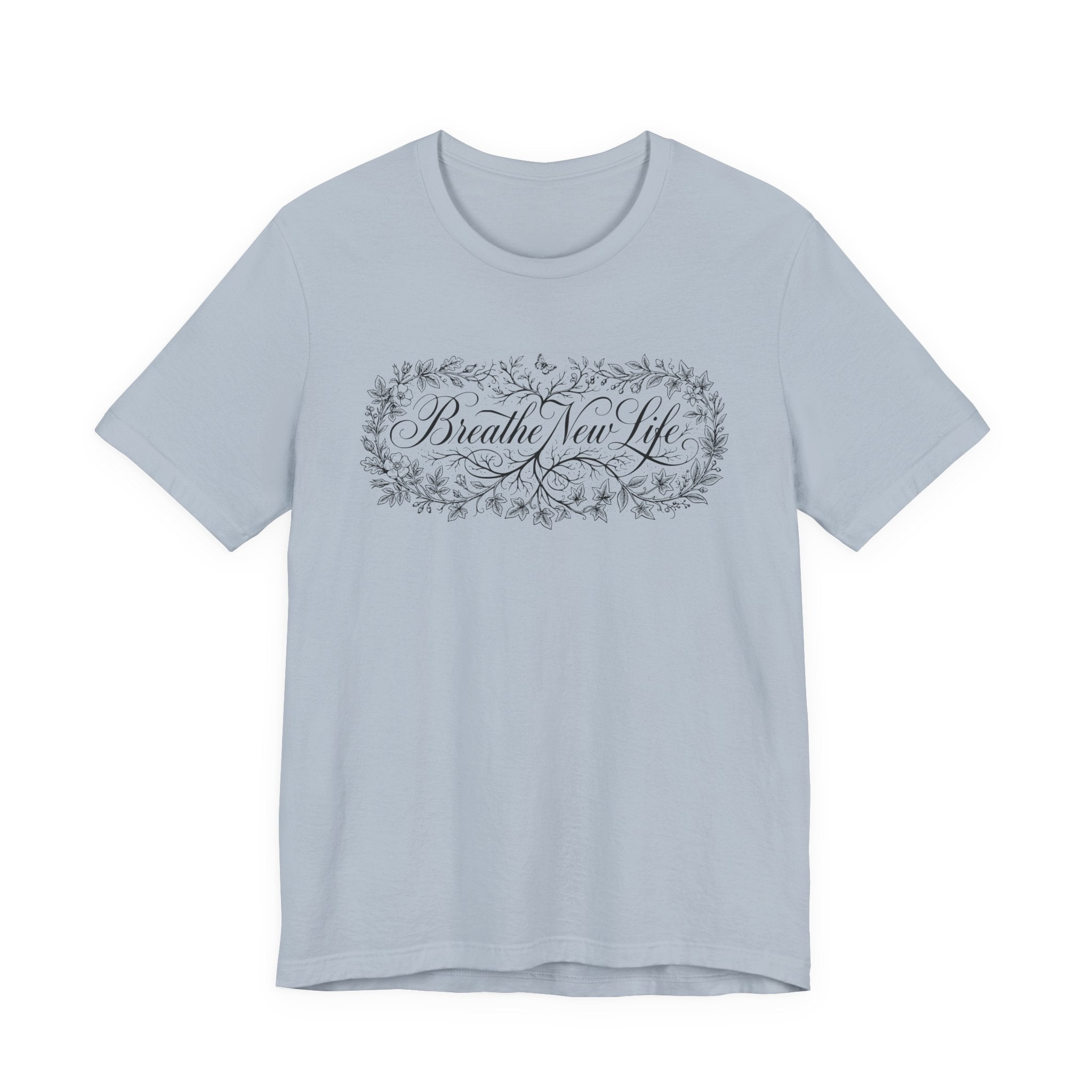 Breathe New Life T-Shirt