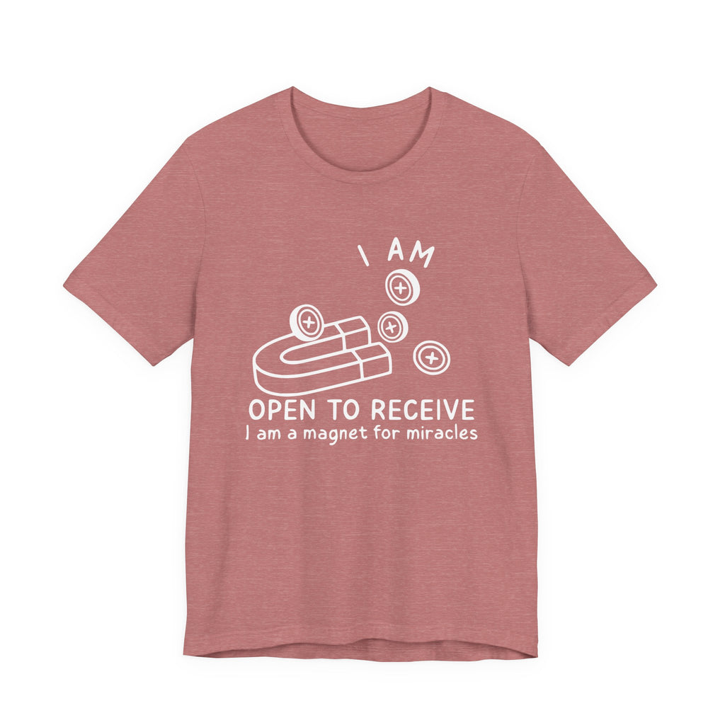 Magnet For Miracles T-Shirt