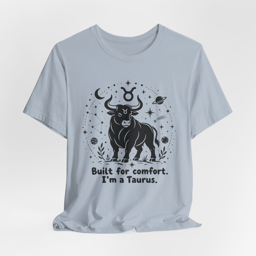 I'm A Taurus T-Shirt