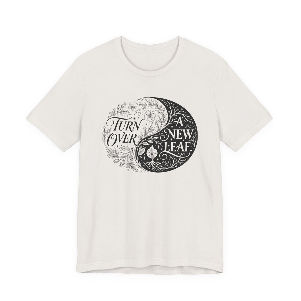Turn Over A New Leaf T-Shirt