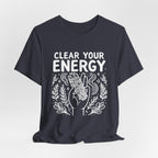Clean Your Energy T-Shirt