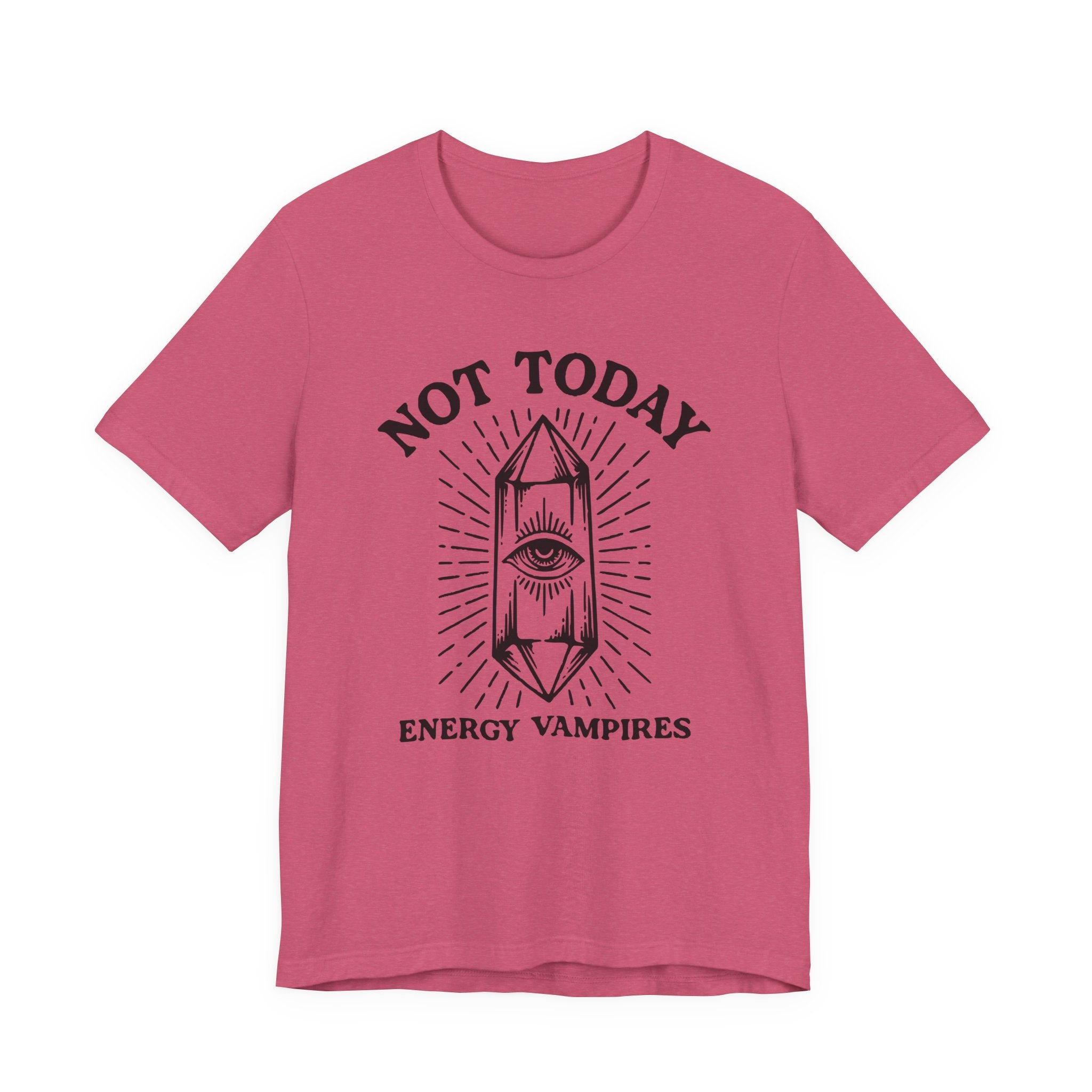 Not Today T-Shirt