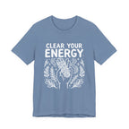 Clean Your Energy T-Shirt