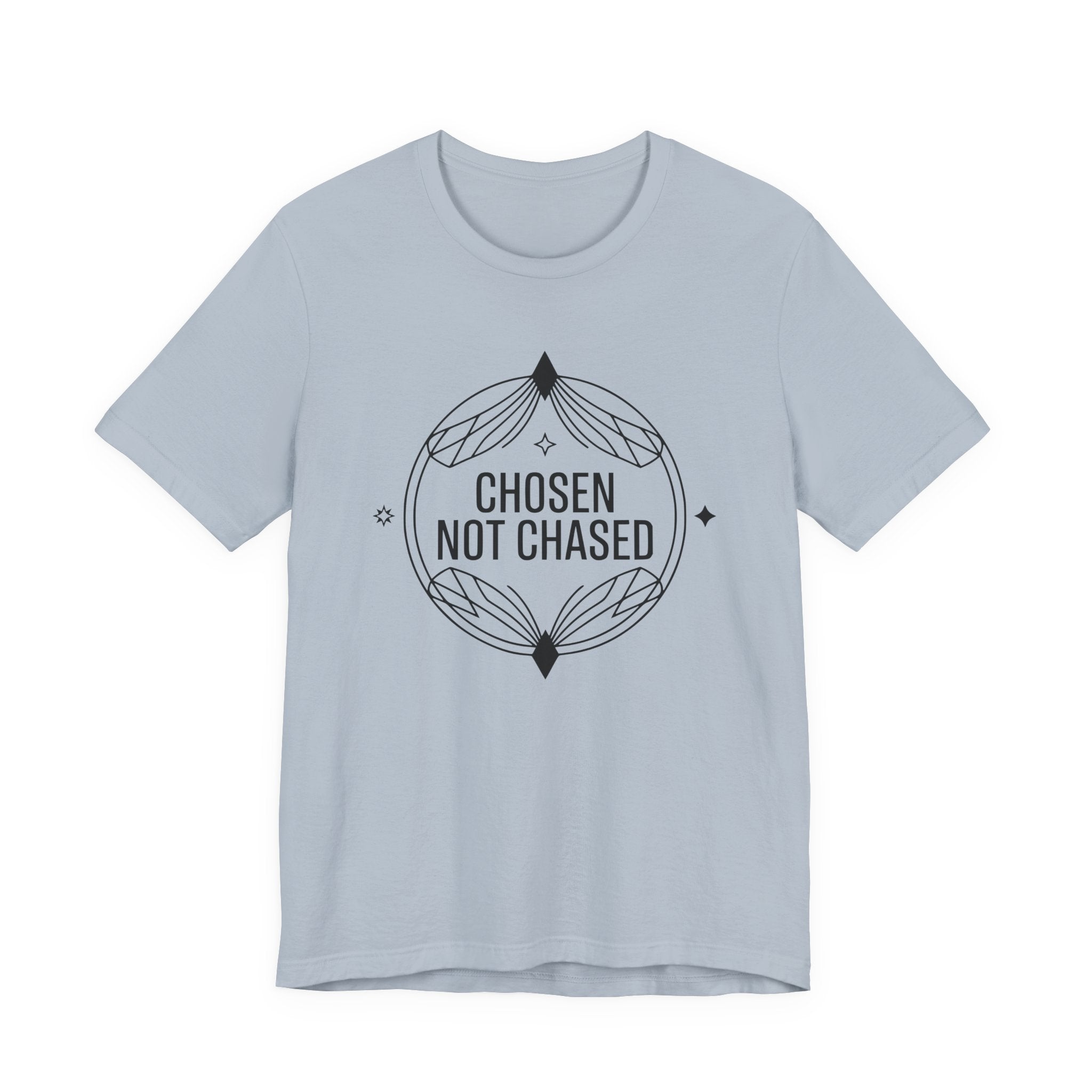Chosen Not Chased T-Shirt
