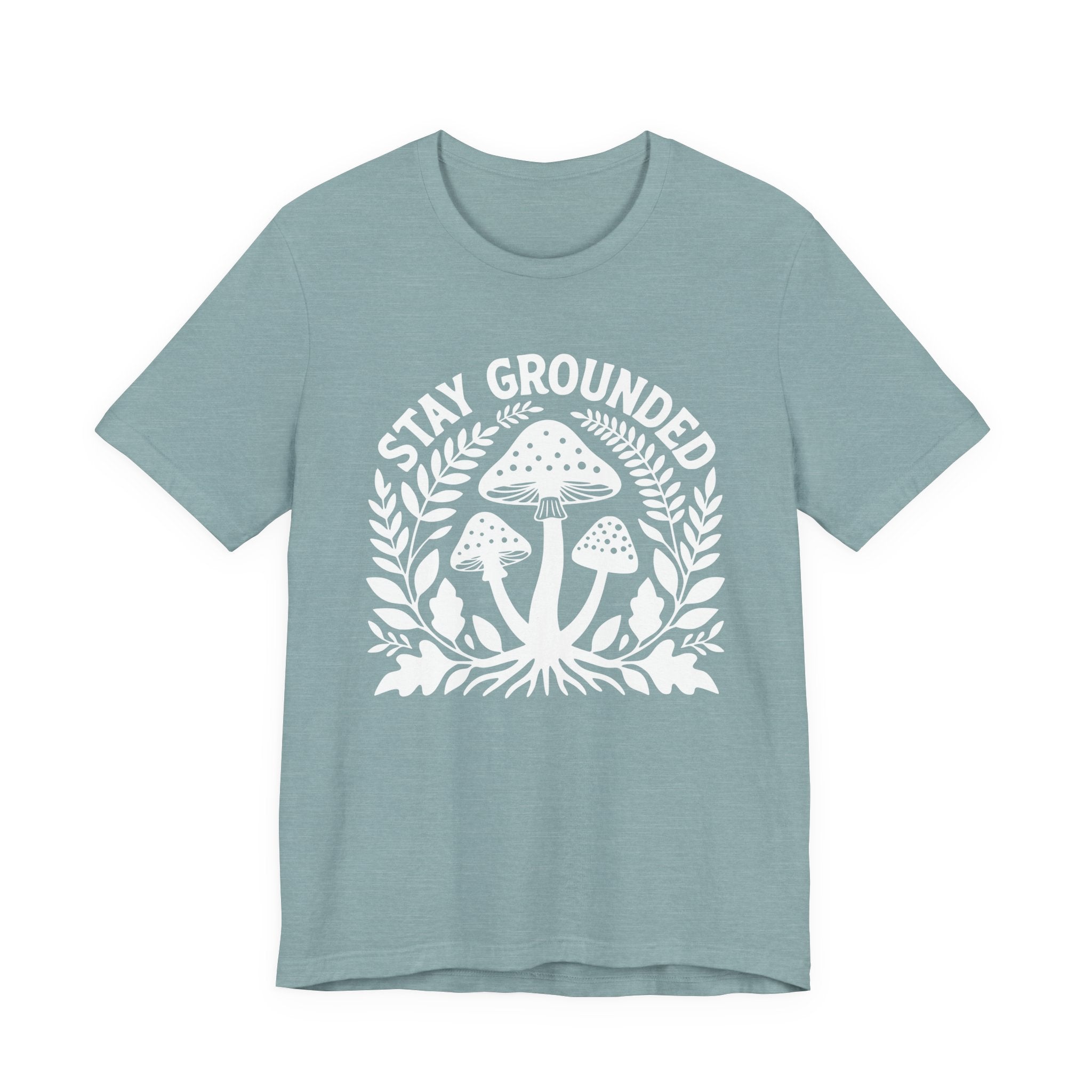 Stay Grounded T-Shirt
