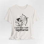 I'm A Sagittarius T-Shirt
