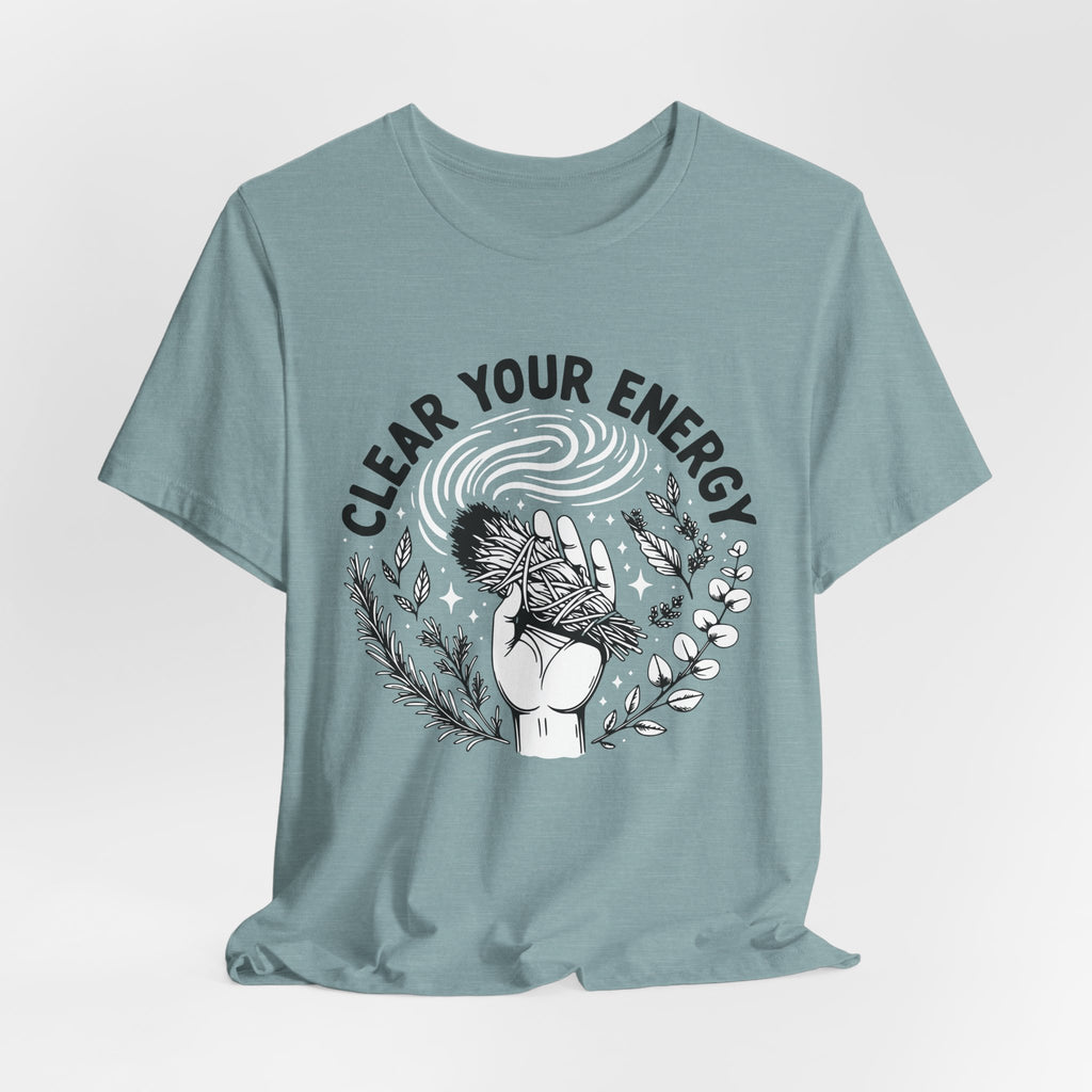 Clear Your Energy T-Shirt