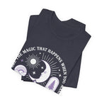 Manifest The Magic T-Shirt