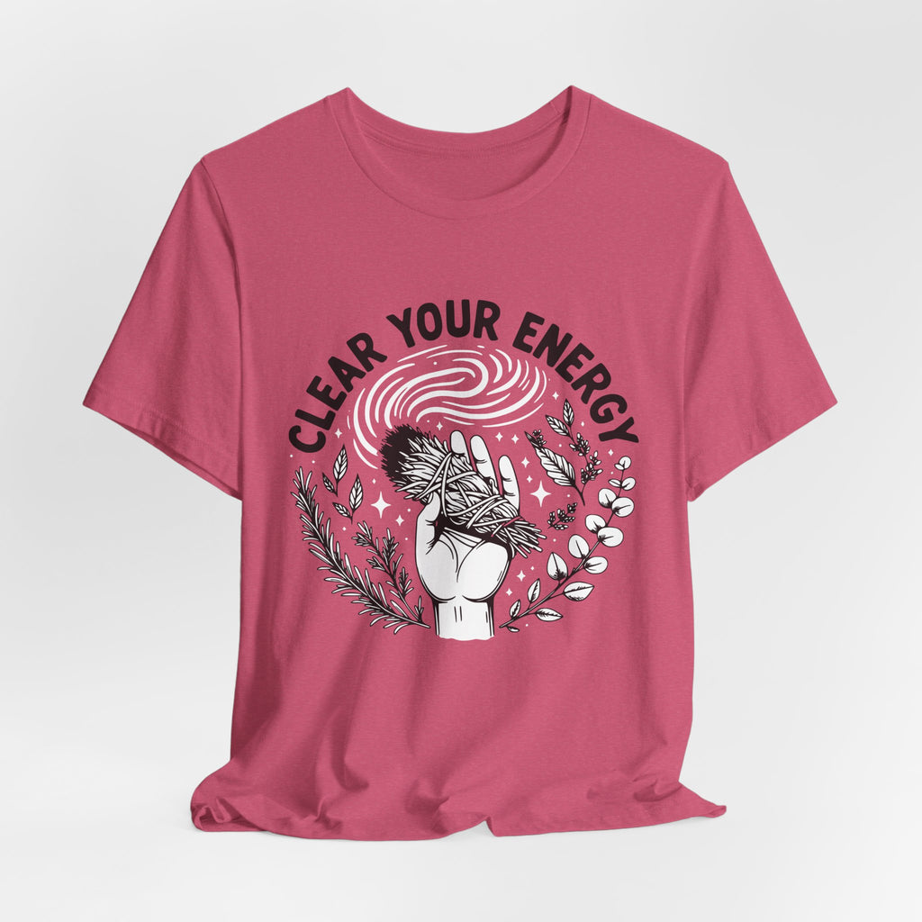 Clear Your Energy T-Shirt