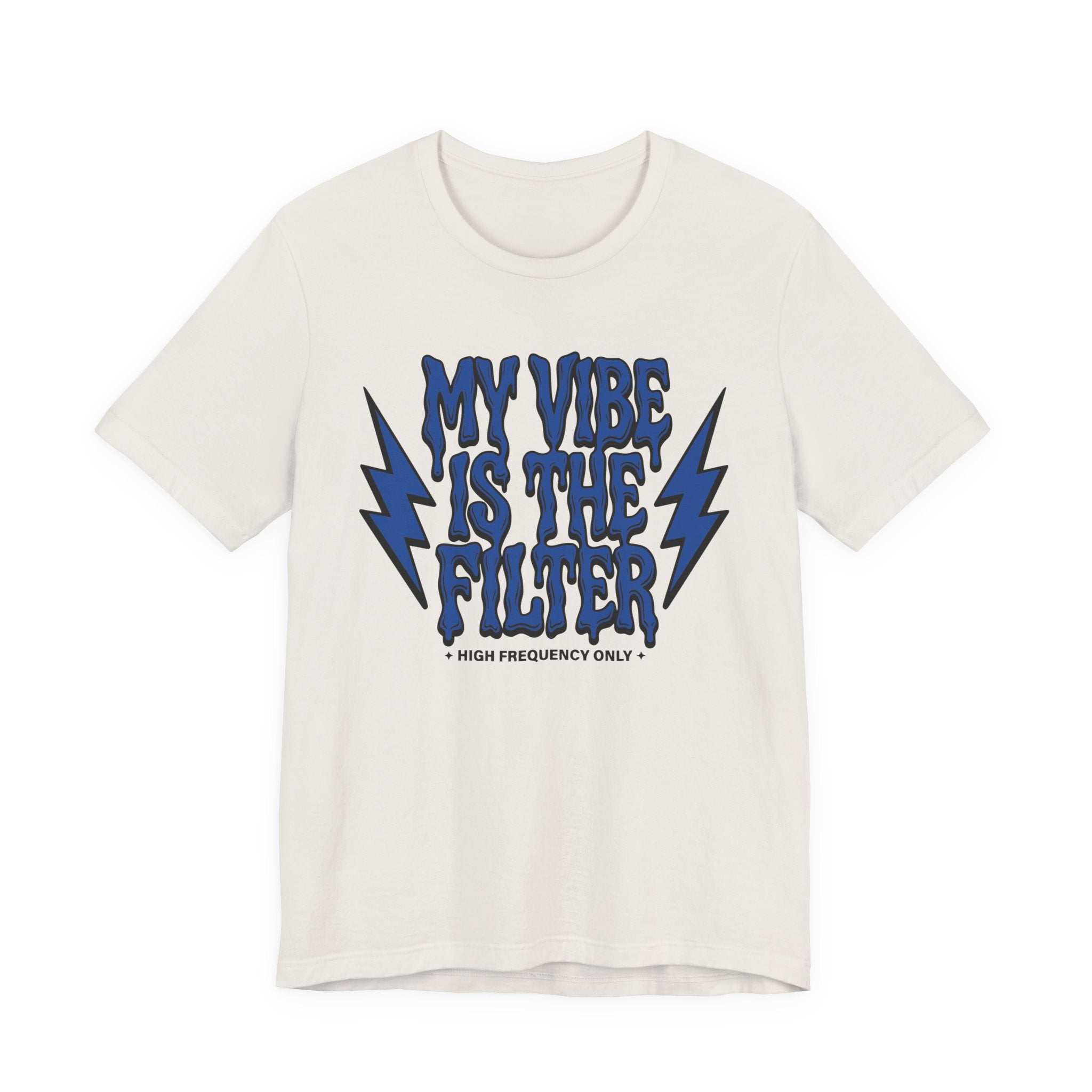 My Vibe Is The Filter T-Shirt