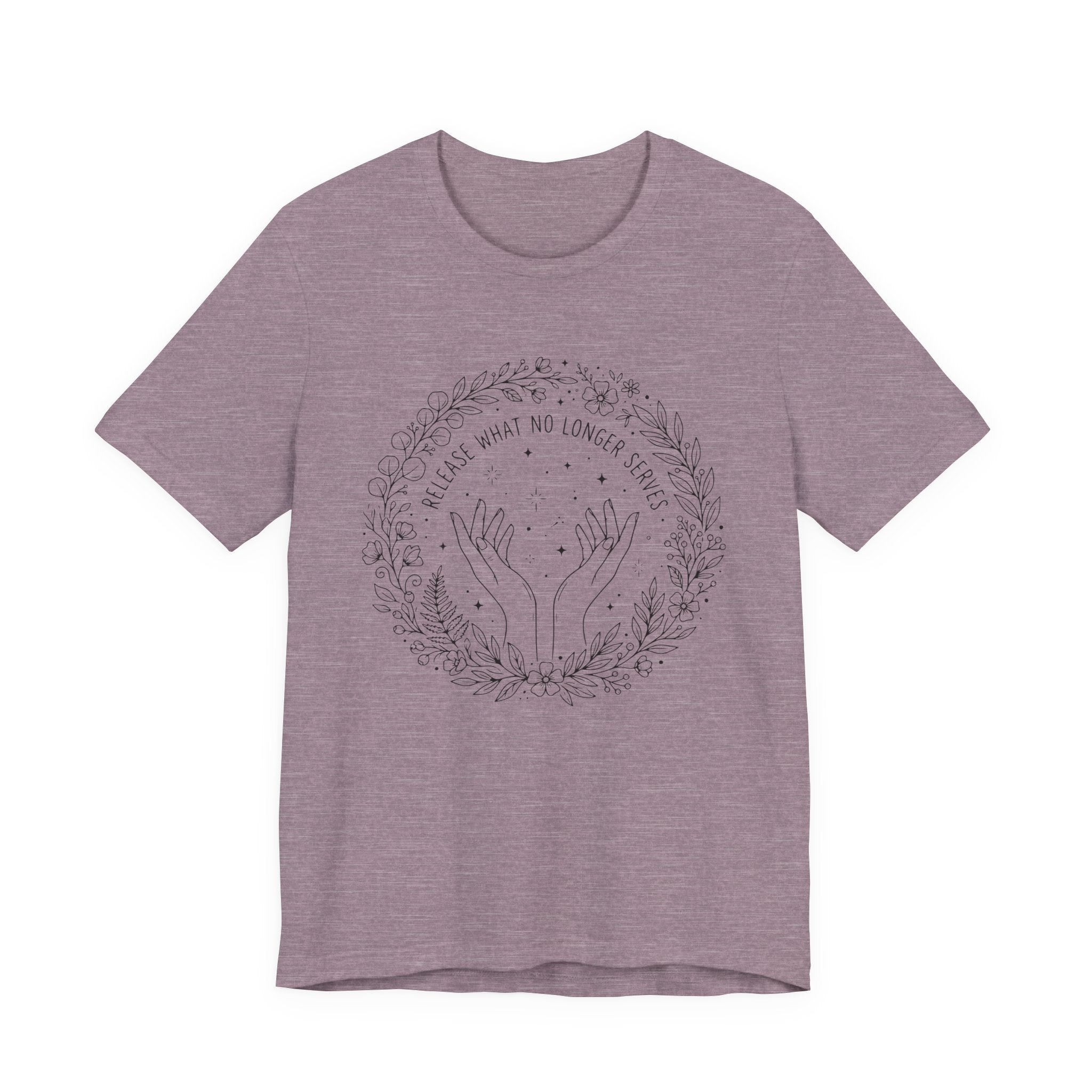 Release What No Longer Serves T-Shirt
