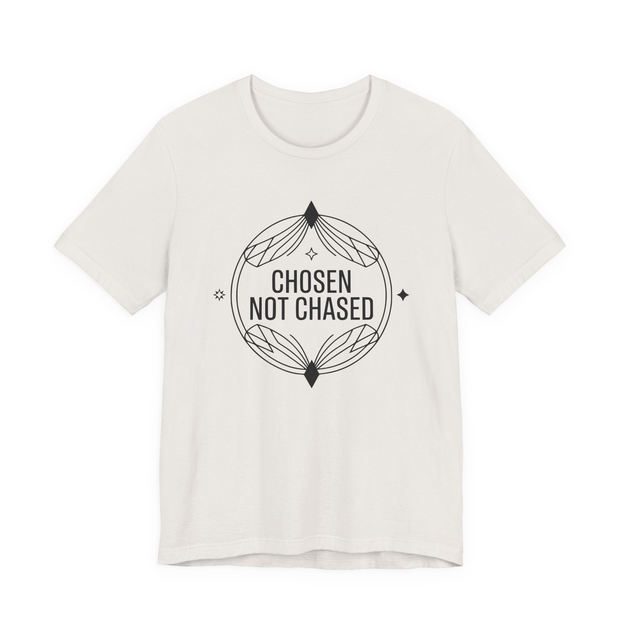 Chosen Not Chased T-Shirt